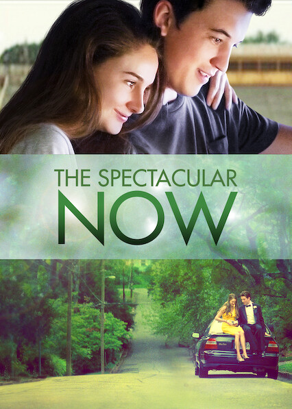 Is The Spectacular Now on Netflix in Canada Where to Watch the